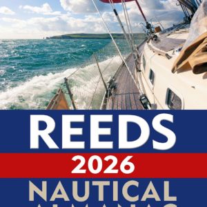 Reeds Nautical Almanac + Marina Guide 2026